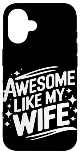 Frau super wie meine Frau Hülle für iPhone 16 Frau super wie meine Frau Hülle für iPhone 16 von Funny Wife Marriage Couple Wedding Anniversary
