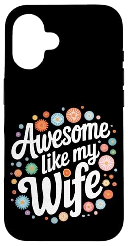 Frau super wie meine Frau Hülle für iPhone 16 Frau super wie meine Frau Hülle für iPhone 16 von Funny Wife Marriage Couple Wedding Anniversary