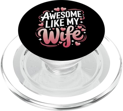 Frau super wie meine Frau PopSockets PopGrip für MagSafe Frau super wie meine Frau PopSockets PopGrip für MagSafe von Funny Wife Marriage Couple Wedding Anniversary