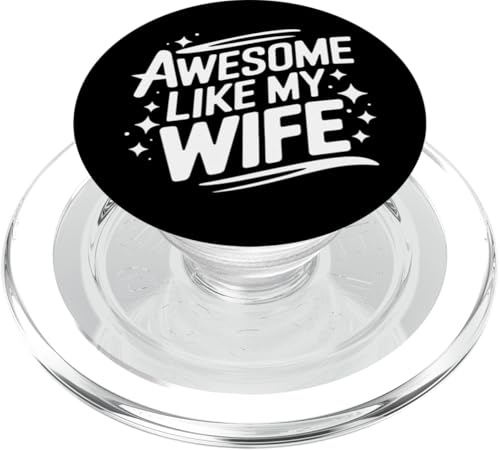 Frau super wie meine Frau PopSockets PopGrip für MagSafe Frau super wie meine Frau PopSockets PopGrip für MagSafe von Funny Wife Marriage Couple Wedding Anniversary