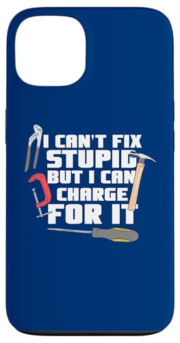 I Can't Fix Stupid But I Can Charge For It Lustiger Heimwerker Hülle für iPhone 13 I Can't Fix Stupid But I Can Charge For It Lustiger Heimwerker Hülle für iPhone 13 von Funny Woodworker Gifts For Craftsmen