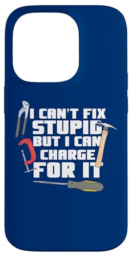 I Can't Fix Stupid But I Can Charge For It Lustiger Heimwerker Hülle für iPhone 14 Pro I Can't Fix Stupid But I Can Charge For It Lustiger Heimwerker Hülle für iPhone 14 Pro von Funny Woodworker Gifts For Craftsmen