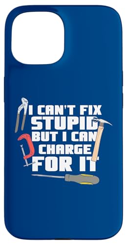 I Can't Fix Stupid But I Can Charge For It Lustiger Heimwerker Hülle für iPhone 15 I Can't Fix Stupid But I Can Charge For It Lustiger Heimwerker Hülle für iPhone 15 von Funny Woodworker Gifts For Craftsmen