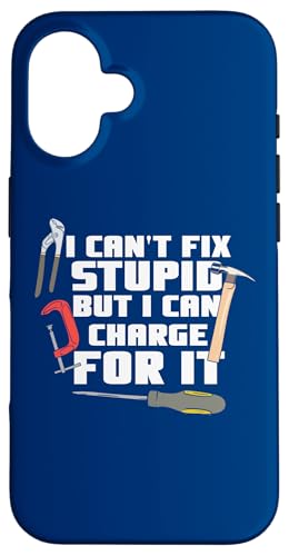 I Can't Fix Stupid But I Can Charge For It Lustiger Heimwerker Hülle für iPhone 16 I Can't Fix Stupid But I Can Charge For It Lustiger Heimwerker Hülle für iPhone 16 von Funny Woodworker Gifts For Craftsmen
