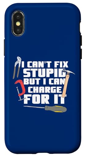 I Can't Fix Stupid But I Can Charge For It Lustiger Heimwerker Hülle für iPhone X/XS I Can't Fix Stupid But I Can Charge For It Lustiger Heimwerker Hülle für iPhone X/XS von Funny Woodworker Gifts For Craftsmen
