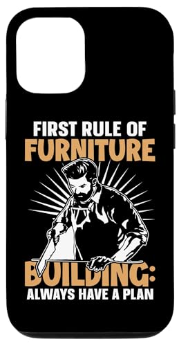 Erste Regel für Möbelbau: Always Have A Plan Hülle für iPhone 12/12 Pro Erste Regel für Möbelbau: Always Have A Plan Hülle für iPhone 12/12 Pro von Furniture Making And Cabinet Making Designs