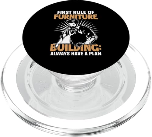 Erste Regel für Möbelbau: Always Have A Plan PopSockets PopGrip für MagSafe Erste Regel für Möbelbau: Always Have A Plan PopSockets PopGrip für MagSafe von Furniture Making And Cabinet Making Designs