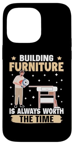 Möbelbau ist immer die Zeit wert Hülle für iPhone 14 Pro Max Möbelbau ist immer die Zeit wert Hülle für iPhone 14 Pro Max von Furniture Making And Cabinet Making Designs