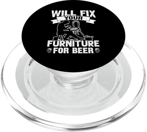 Möbelherstellung: Befestigen Sie Ihre Möbel für Bier PopSockets PopGrip für MagSafe von Furniture Making And Cabinet Making Designs