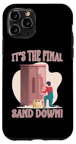 Möbelherstellung: Es ist der letzte Sand Hülle für iPhone 11 Pro Möbelherstellung: Es ist der letzte Sand Hülle für iPhone 11 Pro von Furniture Making And Cabinet Making Designs