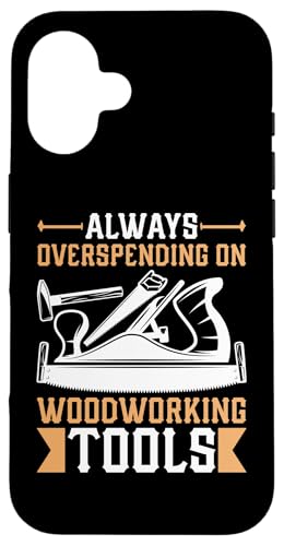 Möbelherstellung: Immer übermäßig für Holzbearbeitungswerkzeuge Hülle für iPhone 16 Möbelherstellung: Immer übermäßig für Holzbearbeitungswerkzeuge Hülle für iPhone 16 von Furniture Making And Cabinet Making Designs