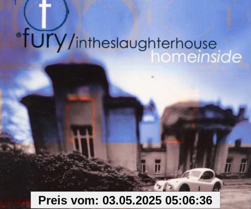 Home Inside-Limited Edition Home Inside-Limited Edition von Fury in the Slaughterhouse