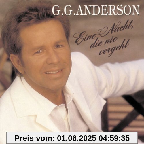 Eine Nacht,Die Nie Vergeht Eine Nacht,Die Nie Vergeht von G.G. Anderson