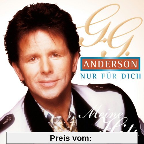 Nur für Dich: Meine Hits von G.G. Anderson