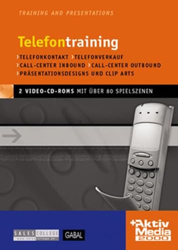 Telefontraining, 2 Video-CD-ROMs: Telefonkontakt, Telefonverkauf, Call-Center Inbound, Call-Center Outbound. Für Windows 95/98/2000/NT/Me/XP. Mit über 80 digitalisierten Spielszenen Telefontraining, 2 Video-CD-ROMs: Telefonkontakt, Telefonverkauf, Call-Center Inbound, Call-Center Outbound. Für Windows 95/98/2000/NT/Me/XP. Mit über 80 digitalisierten Spielszenen von GABAL Verlag