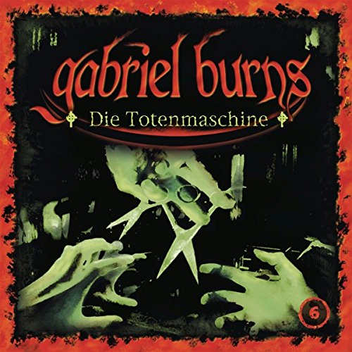 06/die Totenmaschine (Remastered Edition) von GABRIEL BURNS