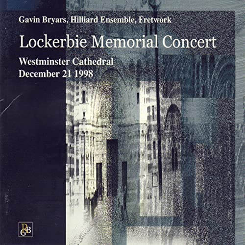Lockerbie Memorial Concer von GAVIN BRYARS RECORDS