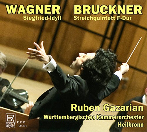 Wagner: Siegried-Idyll/Streichquintett F-Dur von GAZARIAN/WÜRTTEMB.KAMMERORCHESTER HEILBRONN