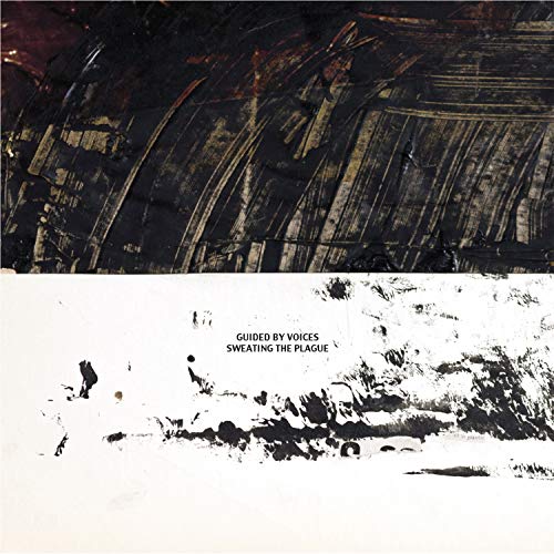 Guided By Voices - Sweating The Plague Guided By Voices - Sweating The Plague von GBV INC