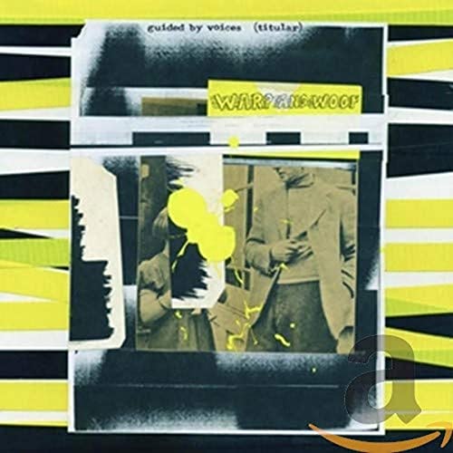 Guided By Voices - Warp And Woof Guided By Voices - Warp And Woof von GBV INC
