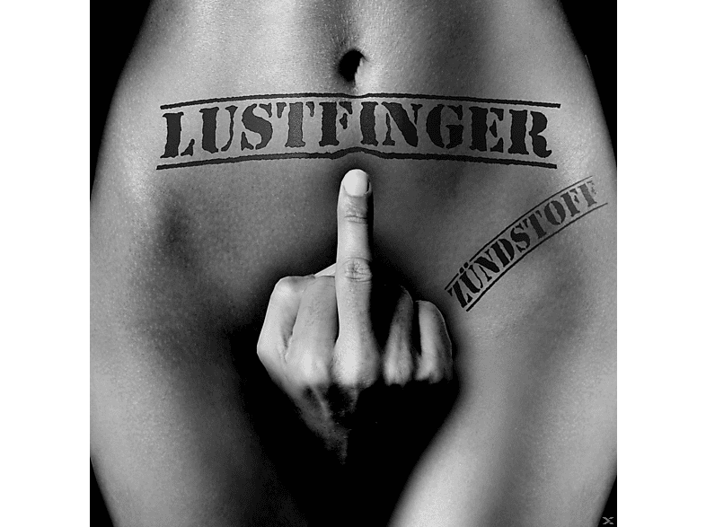 Lustfinger - Zündstoff (CD) von GCR