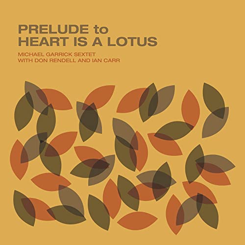 Prelude To a Heart Is a Lotus [Vinyl LP] von GEARBOX-PIAS