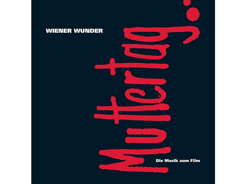Wiener Wunder - Muttertag: Die Musik Zum Film (CD) von GECO TONWA