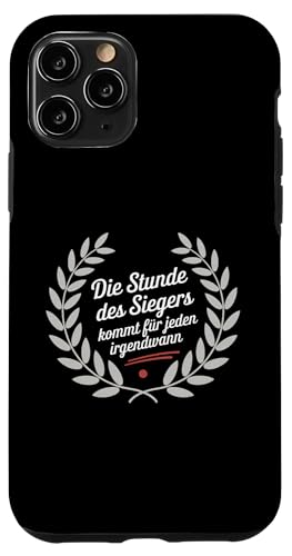 Die Stunde des Siegers kommt für Jeden irgendwann Hülle für iPhone 11 Pro Die Stunde des Siegers kommt für Jeden irgendwann Hülle für iPhone 11 Pro von GEHASST VERDAMMT VERGÖTTERT
