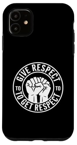 Give Respect to Get Respect Hülle für iPhone 11 Give Respect to Get Respect Hülle für iPhone 11 von GEHASST VERDAMMT VERGÖTTERT
