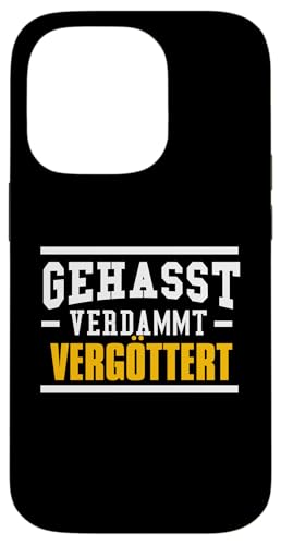 Hülle für iPhone 14 Pro Gehasst, verdammt, vergöttert Hülle für iPhone 14 Pro Gehasst, verdammt, vergöttert von GEHASST VERDAMMT VERGÖTTERT