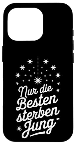 NUR DIE BESTEN STERBEN JUNG Hülle für iPhone 16 Pro NUR DIE BESTEN STERBEN JUNG Hülle für iPhone 16 Pro von GEHASST VERDAMMT VERGÖTTERT