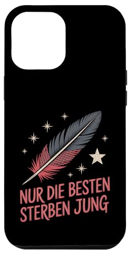 Nur die Besten sterben jung Hülle für iPhone 12 Pro Max Nur die Besten sterben jung Hülle für iPhone 12 Pro Max von GEHASST VERDAMMT VERGÖTTERT