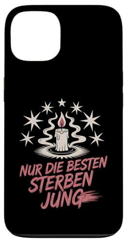 Nur die Besten sterben jung Hülle für iPhone 13 Nur die Besten sterben jung Hülle für iPhone 13 von GEHASST VERDAMMT VERGÖTTERT