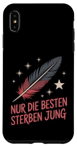 Nur die Besten sterben jung Hülle für iPhone XS Max Nur die Besten sterben jung Hülle für iPhone XS Max von GEHASST VERDAMMT VERGÖTTERT