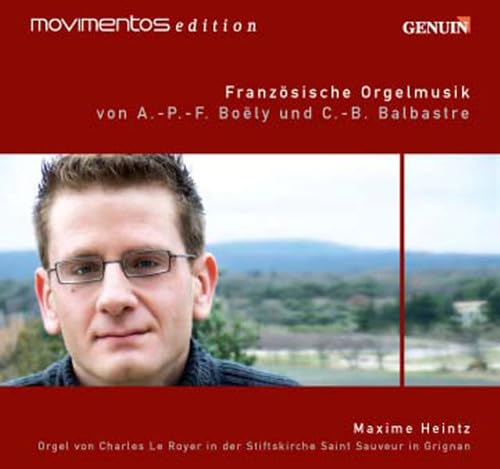 Boely/ Balbastre: Französische Orgelmusik - MOVIMENTOS edition von GENUIN