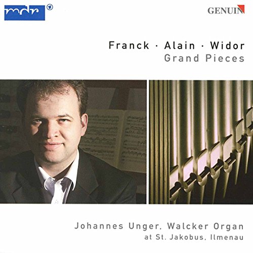 Franck - Alain - Widor - Grand Pieces von GENUIN