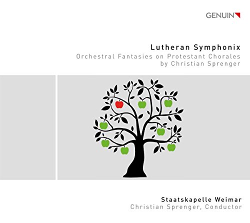 Lutheran Symphonix - Orchesterfantasien nach protestantischen Chorälen von Chr. Sprenger von GENUIN