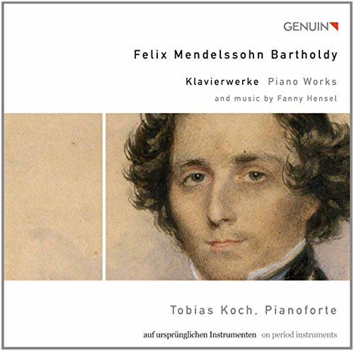 Mendelssohns/ Hensel: Klavierwerke von GENUIN