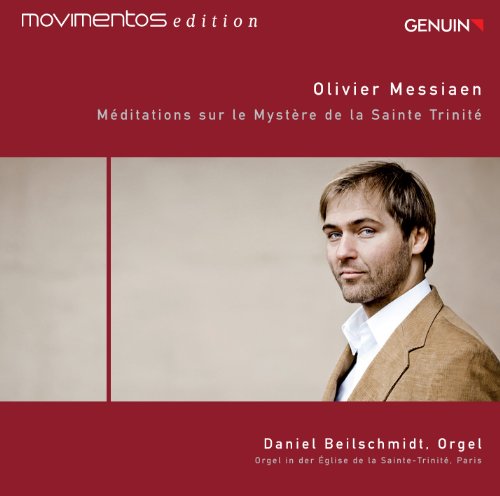 Messiaen: Meditations sur le Mystère de la Sainte Trinité - MOVIMENTOS edition von GENUIN