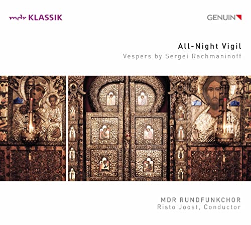 Rachmaninoff: Vespers, Das große Abend- & Morgenlob Op.37 / All-Night Vigil von GENUIN