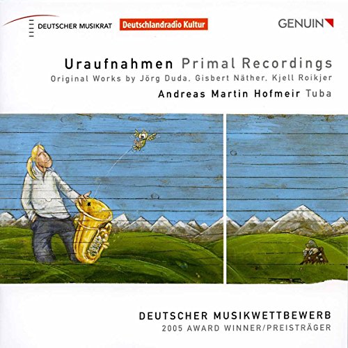 Uraufnahmen für Tuba - Deutscher Musikwettbewerb 2005 von GENUIN