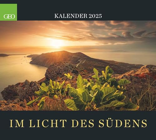 GEO Im Licht des Südens 2025 - Wand-Kalender - Reise-Kalender - Poster-Kalender - 50x45 von GEO