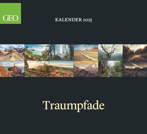 GEO Klassiker: Traumpfade 2025 - Wand-Kalender - Reise-Kalender - 60x55 von GEO