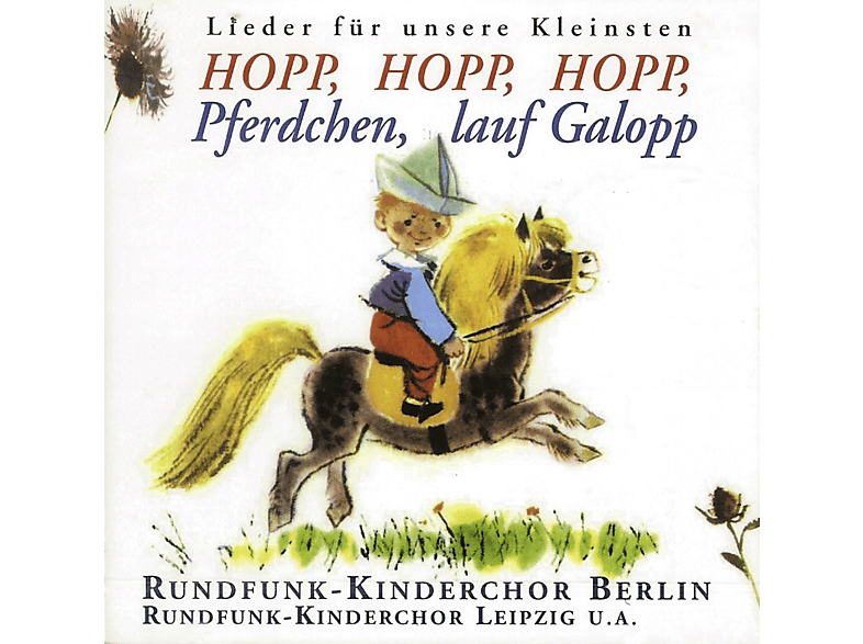 Rundfunk-kinderchor Berlin - Hopp,Hopp,Hopp,Pferdchen,Lauf (CD) von GESTRICHEN EINKAUF