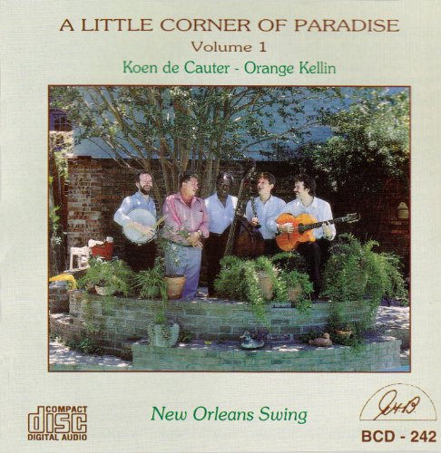 Koen De Cauter With Orange Kellin's Band - A Little Corner Of Paradise Koen De Cauter With Orange Kellin's Band - A Little Corner Of Paradise von GHB