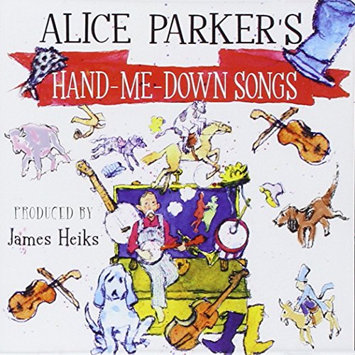 Alice Parkers Hand-Me-Down-Songs Alice Parkers Hand-Me-Down-Songs von GIA Publications