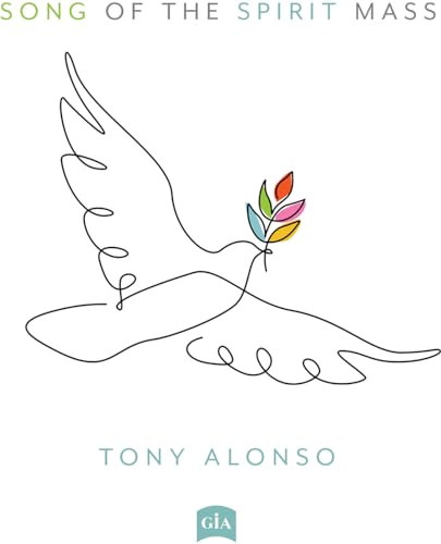 Alonso: Song of the Spirit Mass von GIA Publications