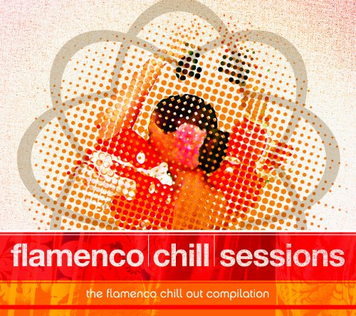 Flamenco Chill Sessions von GIUCAR