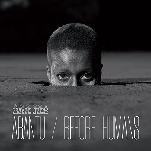 Abantu/Before Humans von GLITTERBEAT