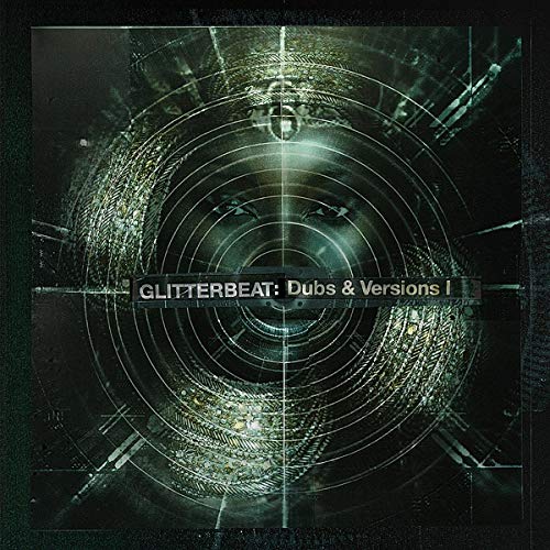 Dubs & Versions 01 von GLITTERBEAT